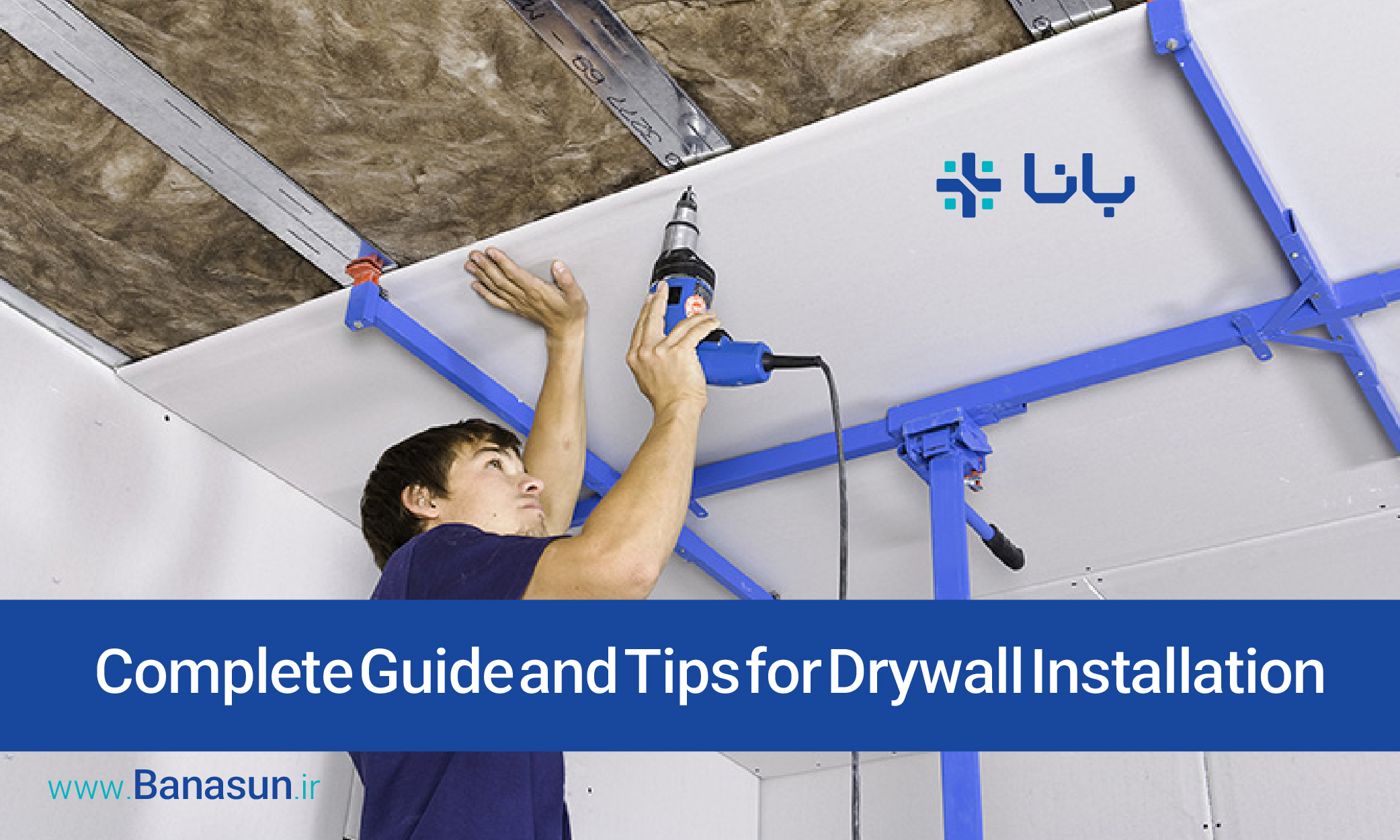 A complete guide and tips for plasterboard installation